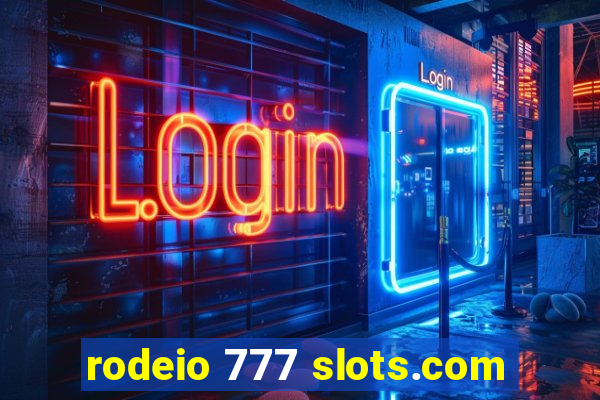 rodeio 777 slots.com